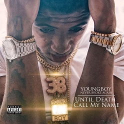 NBA YoungBoy - Until Death Call My Name